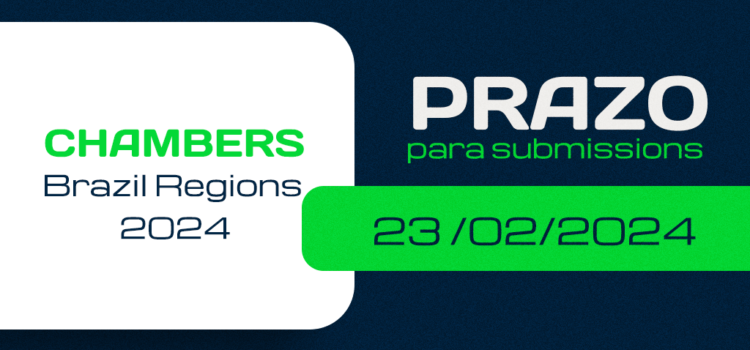 Falta uma semana para o fim do envio dos submissions do Chambers Brazil: Regions 2024