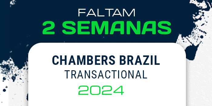 Faltam 2 semanas para Chambers Brazil: Transactional 2024