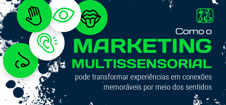 Como o marketing multissensorial pode transformar experiências em conexões memoráveis por meio dos sentidos