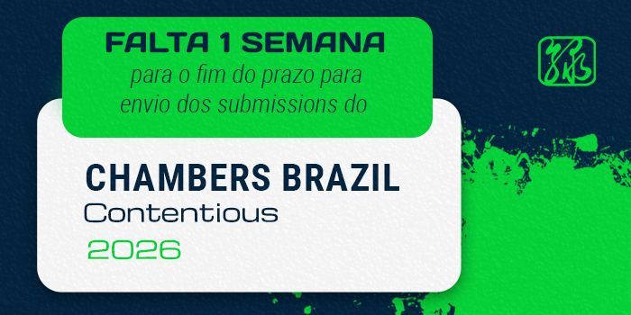 Falta 1 semana para o fim do prazo para envio dos submissions do Chambers Brazil: Contentious 2026