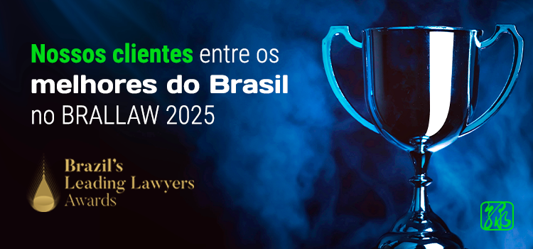 Nossos clientes entre os melhores do Brasil no Brallaw 2025​